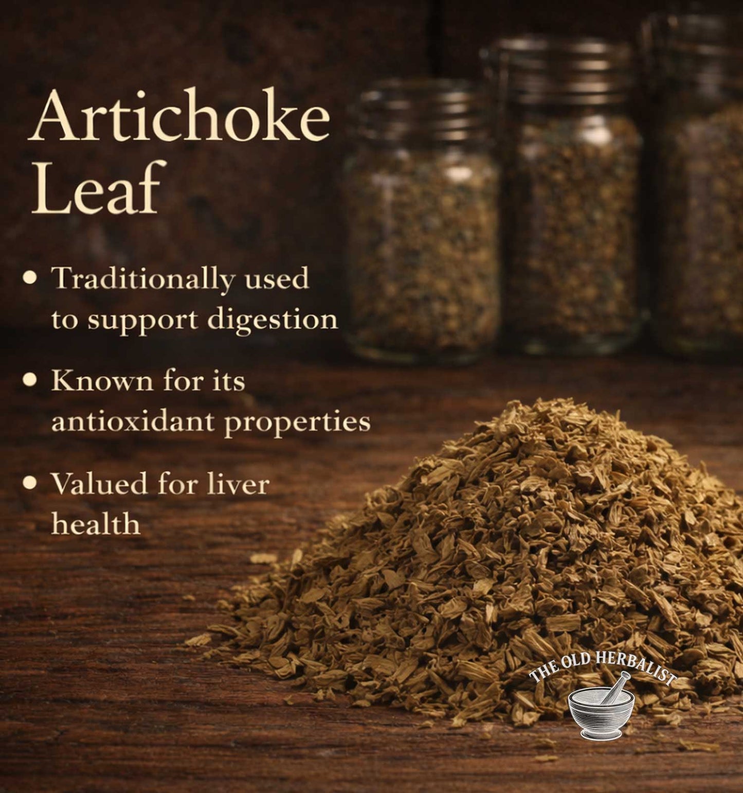 Artichoke leaf on a wooden surface with text about its uses and The Old Herbalist logo.