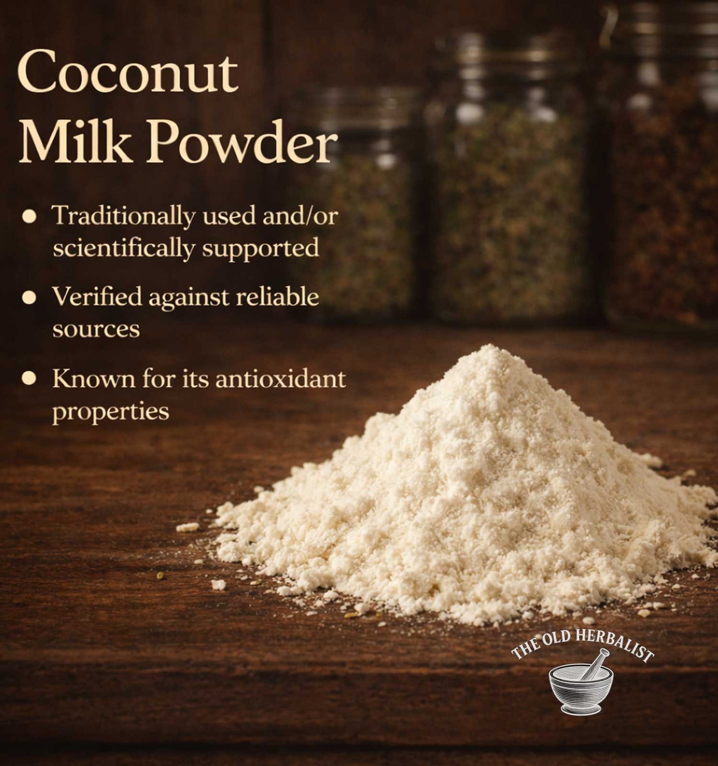 Coconut milk powder on a wooden surface with text about its uses and properties, branded as 'The Old Herbalist'.