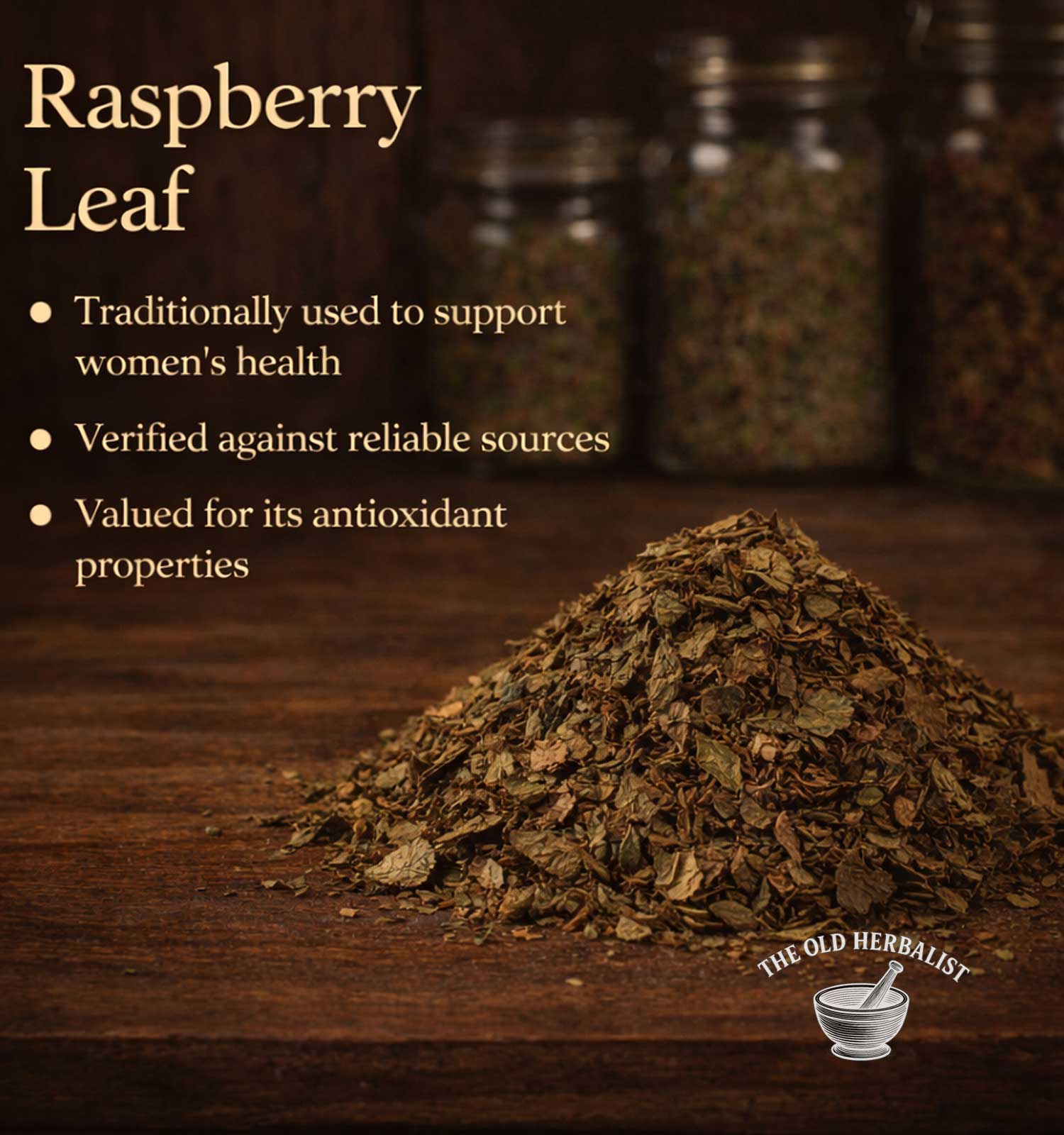 Raspberry leaf with text about its uses on a wooden surface, branded 'The Old Herbalist'.