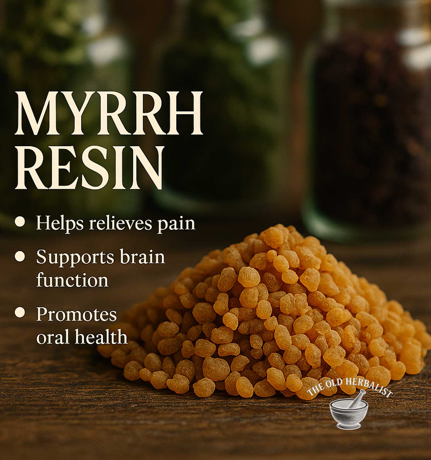 Myrrh resin with benefits listed on a wooden surface, blurred jars in the background.