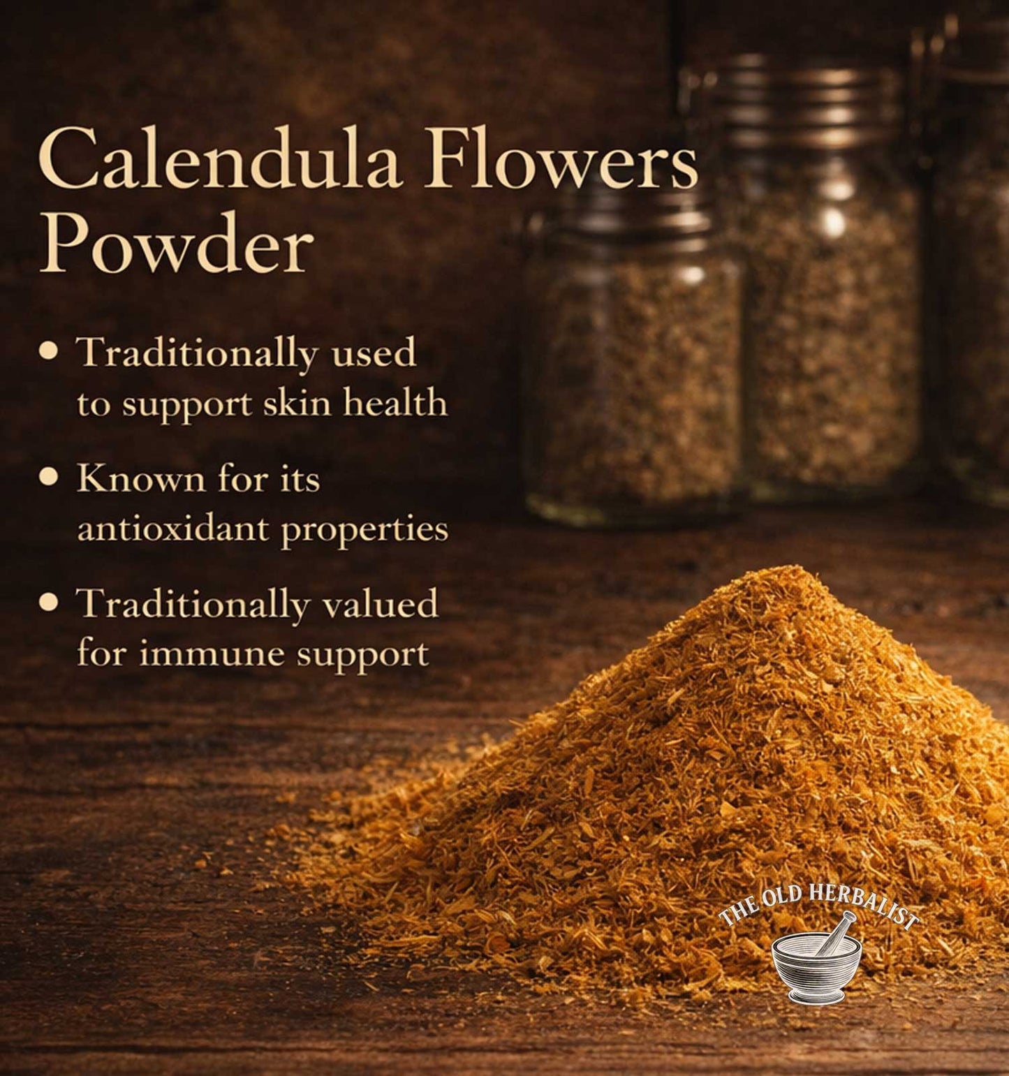 Calendula flowers powder with text on a wooden background, featuring The Old Herbalist logo.