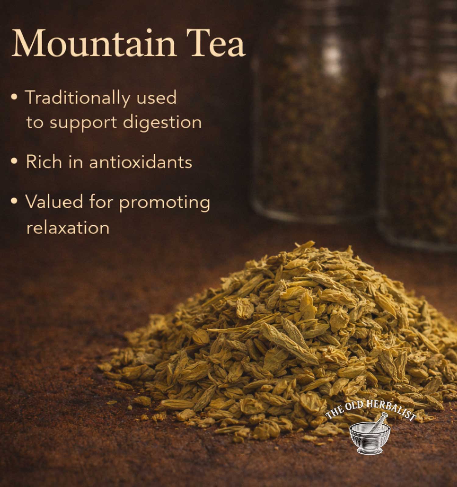 Heap of mountain tea leaves with text about its benefits on a dark background, featuring 'The Old Herbalist' logo.