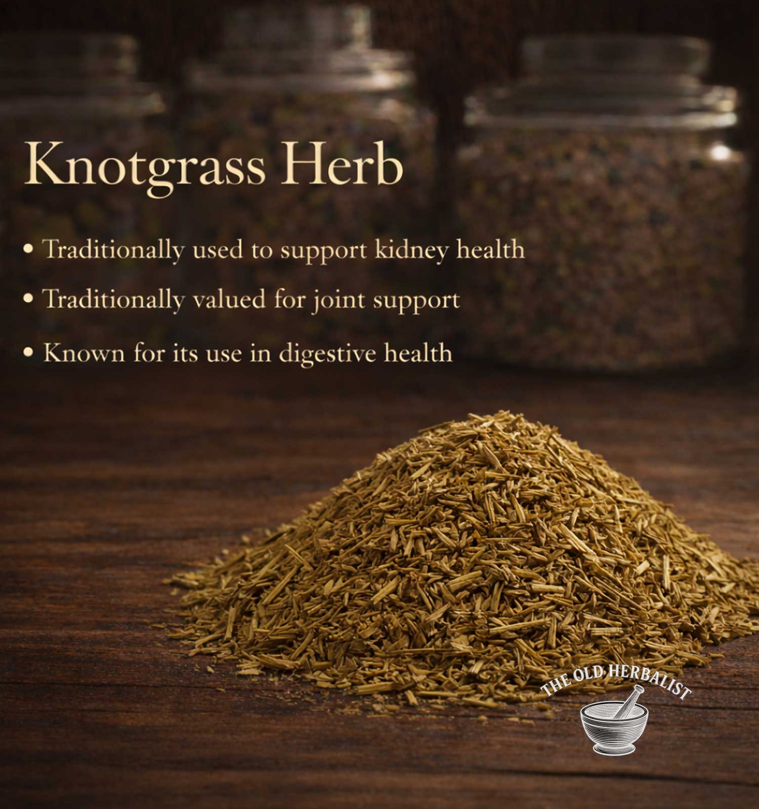 Knotgrass herb on a wooden surface with text about its uses, branded 'The Old Herbalist'.