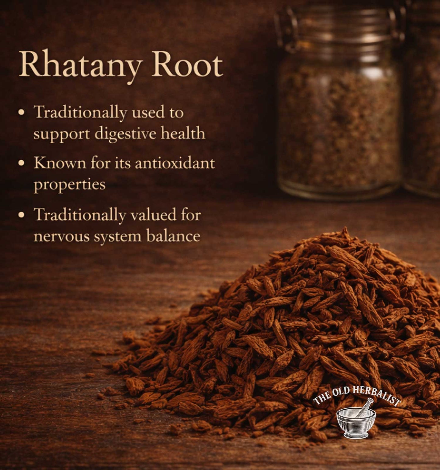 Rhatany root with text on a wooden background, featuring The Old Herbalist logo.