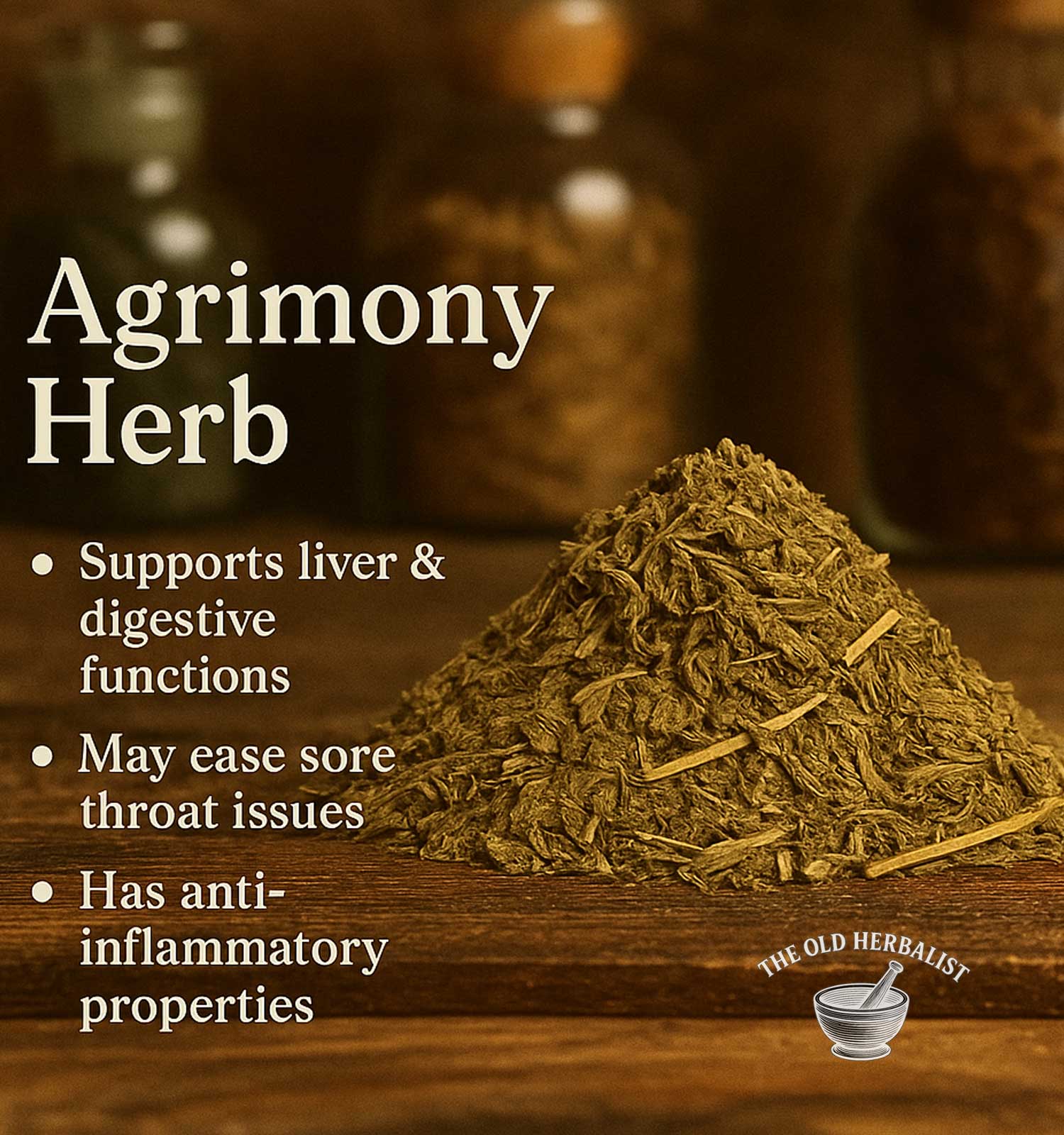 Agrimony herb on a wooden surface with text about its benefits and The Old Herbalist logo.