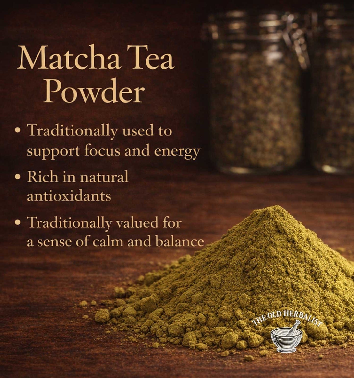 Matcha tea powder with text about its benefits on a wooden surface, featuring jars in the background.