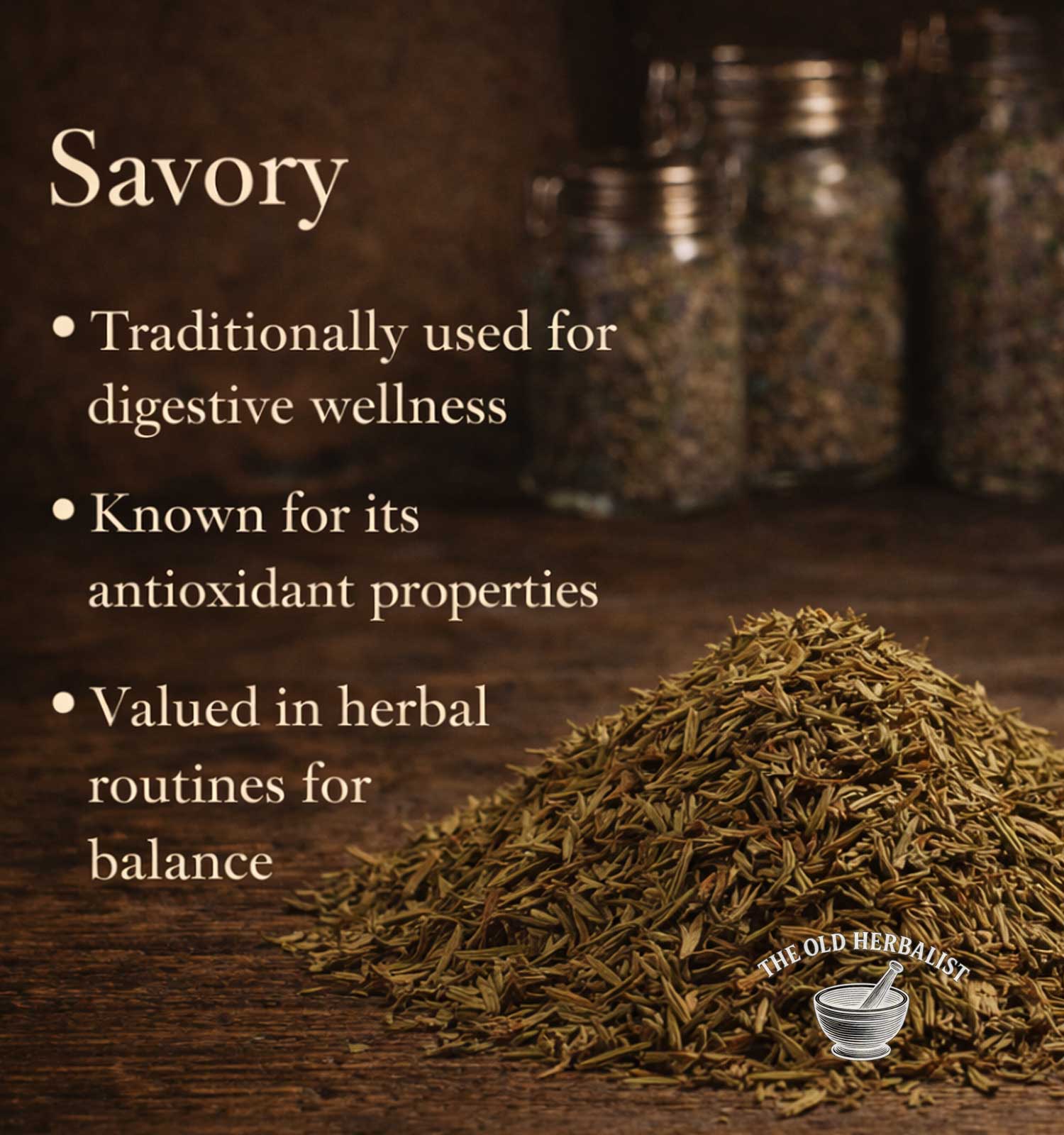 Savory herb with text about its uses on a wooden background, featuring The Old Herbalist logo.
