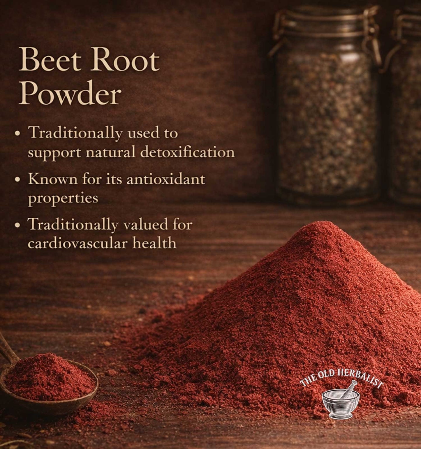 Beet root powder with text on a wooden background, featuring The Old Herbalist logo.