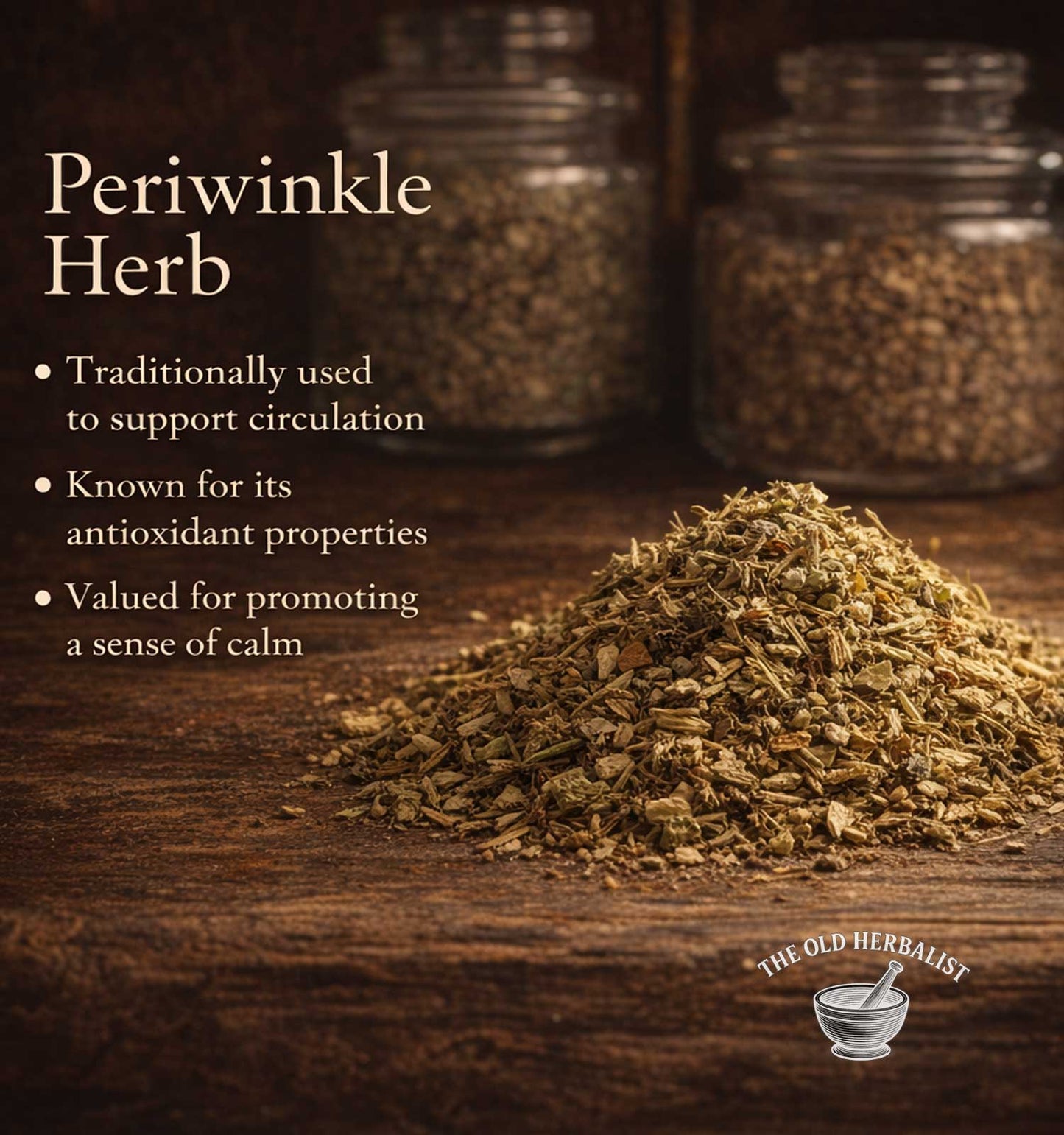 Periwinkle herb on a wooden surface with text about its uses and The Old Herbalist logo.