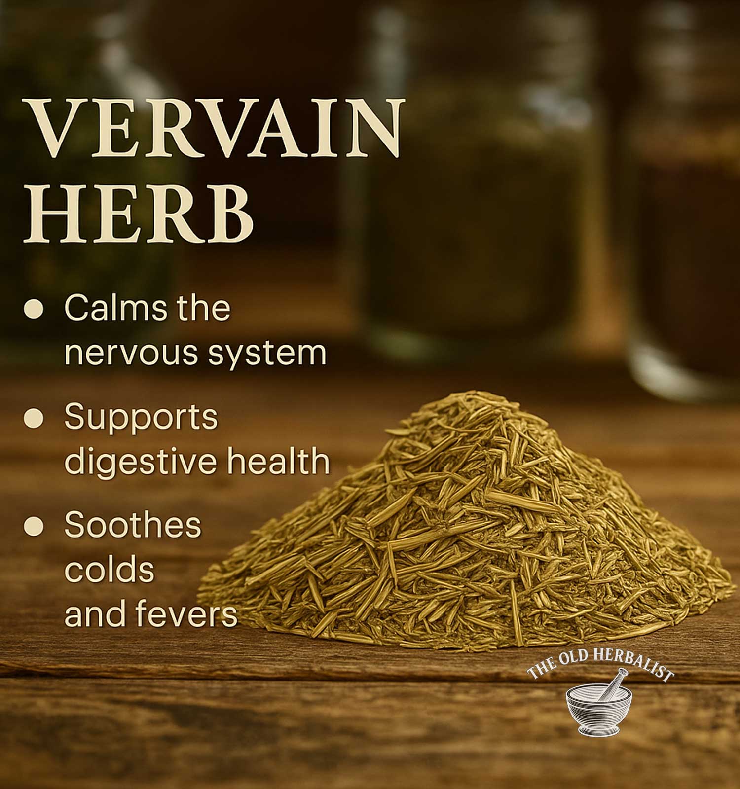 Pile of vervain herb on a wooden surface with text about its benefits and branding.