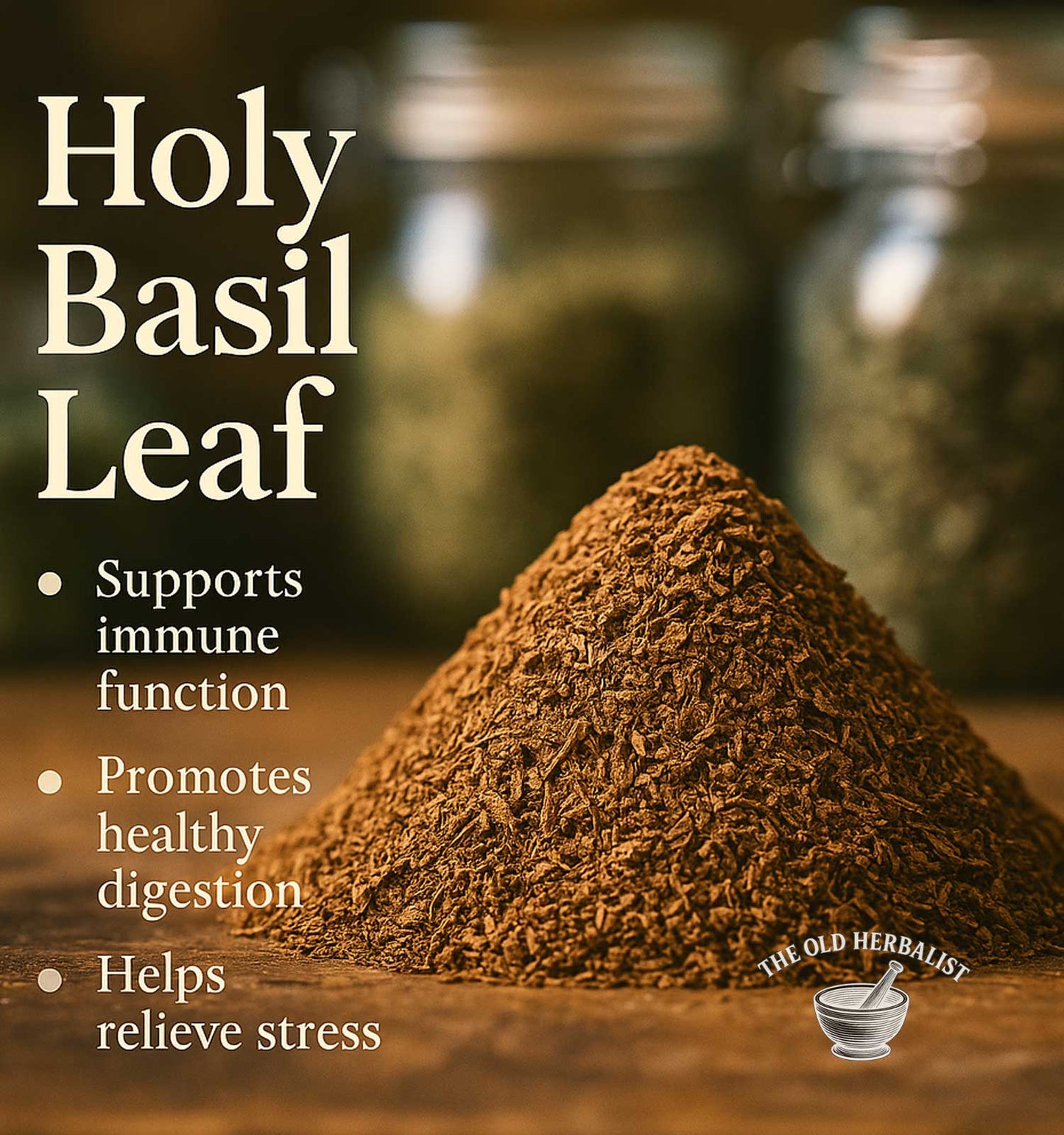 Pile of holy basil leaf powder with text highlighting benefits on a wooden surface.