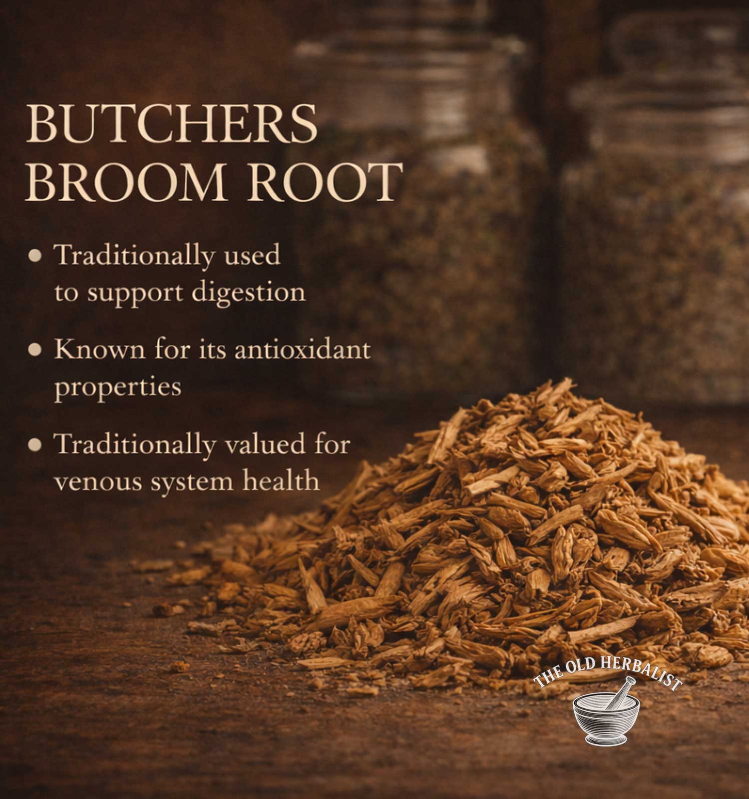 Butchers broom root with text about its uses on a wooden surface, featuring The Old Herbalist logo.