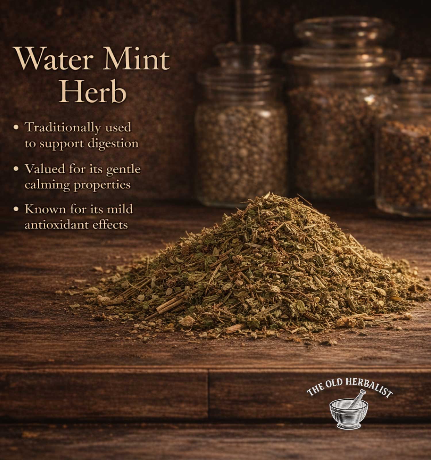Dry water mint herb on a wooden surface with text about its uses and 'The Old Herbalist' branding.