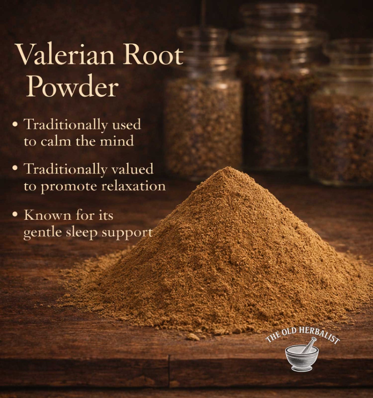 Valerian root powder with text about its uses on a wooden surface, featuring The Old Herbalist brand.