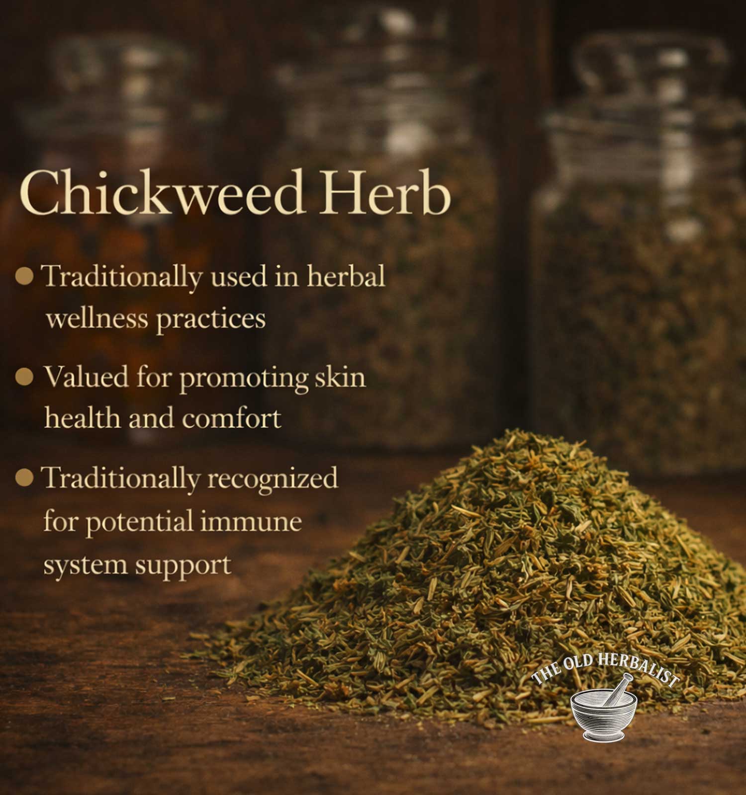 Chickweed herb with text about its uses on a wooden surface, featuring The Old Herbals logo.
